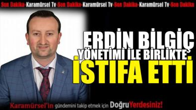 Karamürselspor Başkanı Erdin Bilgiç ve Yönetimi İstifa Etti
