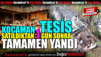 Satıştan Bir Gün Sonra Küle Döndü